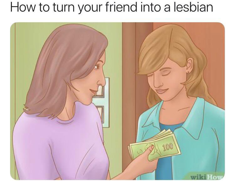 Как превратить вашу подругу в лесбиянку. 